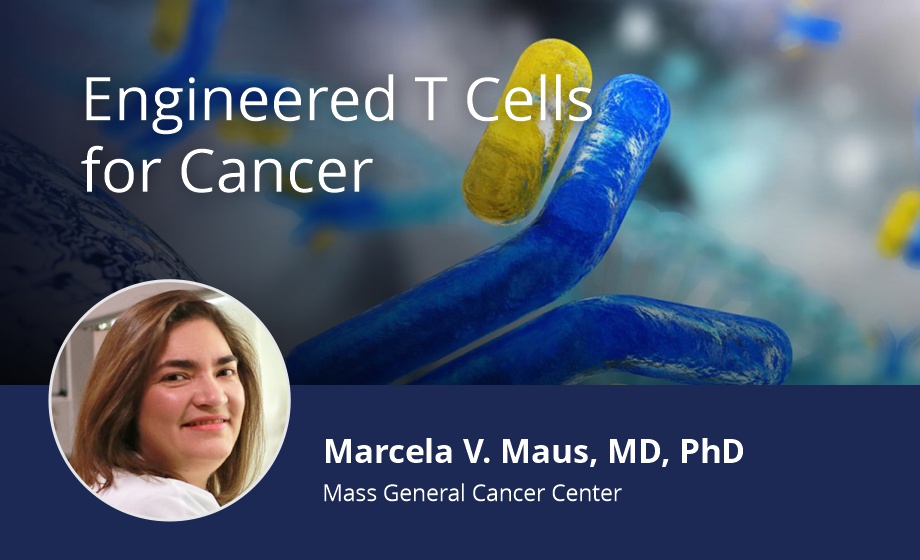 Engineered T Cells for Cancer