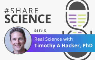 Talking Real Science with Tim Hacker