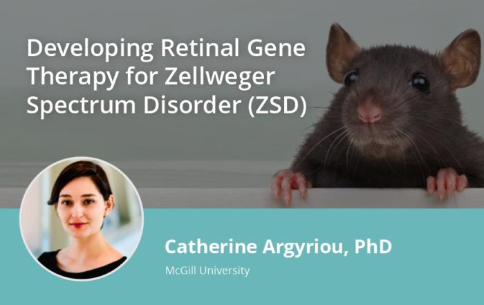 Developing Retinal Gene Therapy for Zellweger Spectrum Disorder (ZSD)