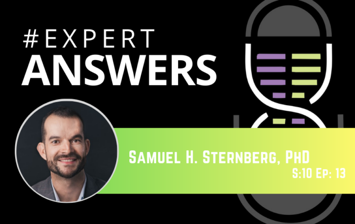 #ExpertAnswers: Sam Sternberg on Genome Engineering
