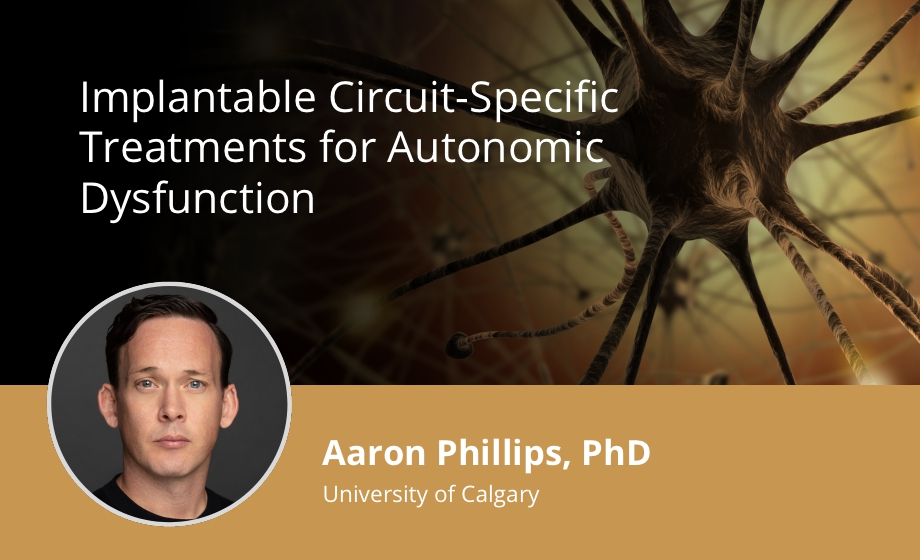 Implantable Circuit-Specific Treatments for Autonomic Dysfunction