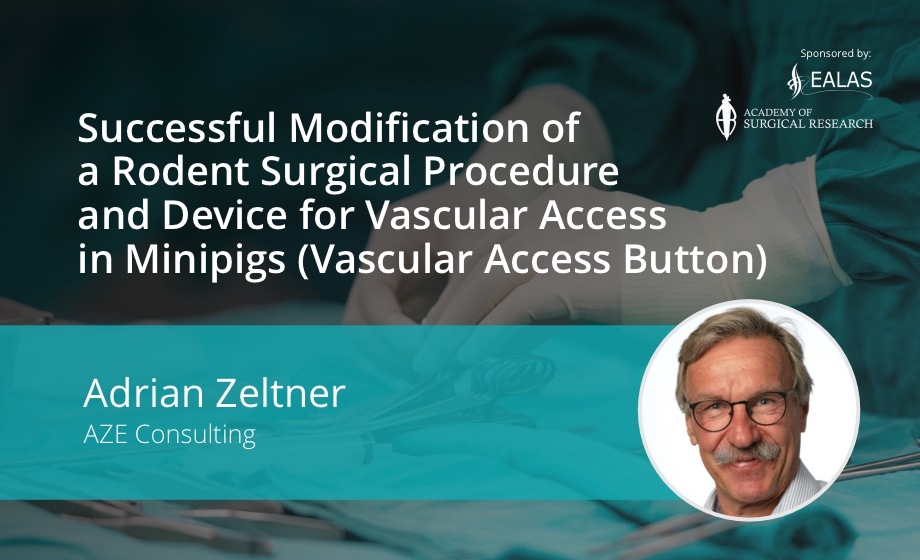 Successful Modification of a Rodent Surgical Procedure and Device for Vascular Access in Minipigs (Vascular Access Button)